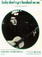 Baby Don't Get Hooked On Me 