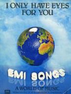 I Only Have Eyes For You 