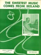 The Sweetest Music Comes From Ireland 