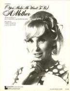 (You Make Me Want To Be) Mother 