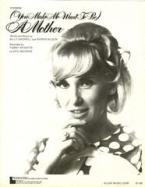 (You Make Me Want To Be) Mother 