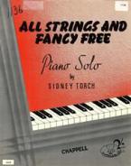 All Strings And Fancy Free 