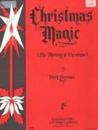 Christmas Magic (The Meaning Of Christmas) 