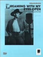 Dreaming With My Eyes Open 