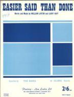 Easier Said Than Done 