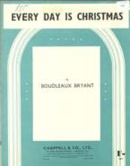 Every Day Is Christmas 