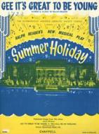 Gee, It's Great To Be Young (from 'Summer Holiday') 