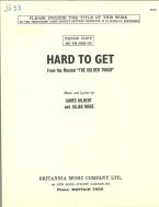 Hard To Get (from 'The Golden Touch') 