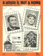 A House Is Not A Home 