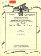 He's Dead But He Won't Lie Down 