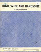 High, Wide And Handsome 