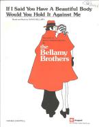 If I Said You Have A Beautiful Body Would You Hold It Against Me 