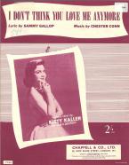 I Don't Think You Love Me Anymore 