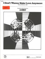 I Don't Wanna Make Love Anymore 