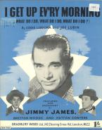 I Get Up Ev'ry Morning 