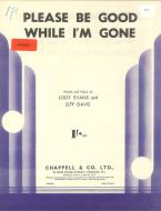 Please Be Good While I'm Gone 