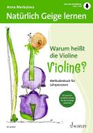 Natürlich Geige lernen: Warum heißt die Violine Violine? 