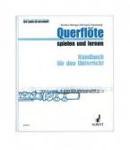 Querflöte spielen und lernen (Lehrerband) 