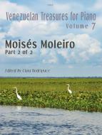 Part 2 of 2: Venezuelan Treasures for Piano, Vol. 7 