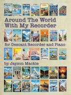 Around the World with My Recorder Standard
