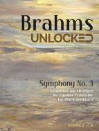 Brahms Unlocked: Symphony No. 3 Standard