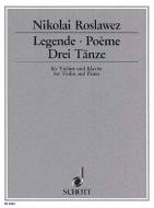 Legende / Poème / Drei Tänze 