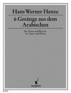 6 Gesänge aus dem Arabischen 