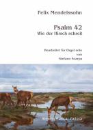 Psalm 42 Wie der Hirsch schreit 