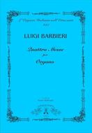 Quattro Messe per Organo 