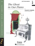 The Ghost in Our Piano 