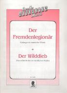 Der Fremdenlegionär / Der Wilddieb 