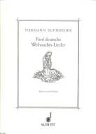 Fünf deutsche Weihnachtslieder op. 18 Standard