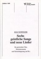 6 geistliche Songs und neue Lieder 