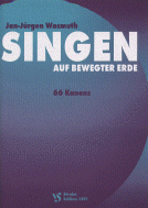 Singen auf bewegter Erde 