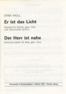Er ist das Licht / Der Herr ist nah 