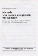 Ich rede von deinen Zeugnissen 