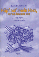 Hüpf auf, mein Herz, spring, tanz und sing 