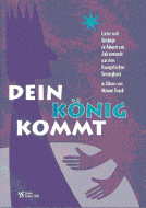 Dein König kommt 
