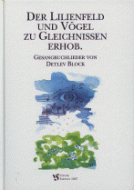 Der Lilienfeld und Vögel zu Gleichnissen erhob 