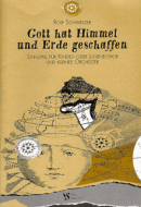 Gott hat Himmel und Erde geschaffen 