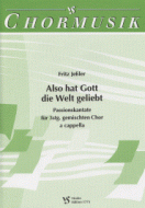 Also hat Gott die Welt geliebt 