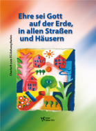 Ehre sei Gott auf der Erde, in allen Straßen und Häusern 