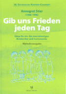 Gib uns Frieden jeden Tag 