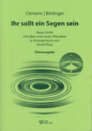 Ihr sollt ein Segen sein 