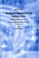 Die Nacht durchbrich mit deinem Licht 