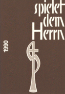 Spielet dem Herrn 1990 