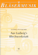 Aus Ludwig's Blechwerkstatt 