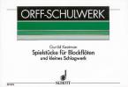 Spielstücke für Blockflöten und kleines Schlagwerk 