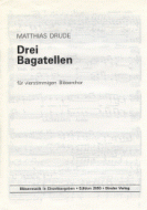 Drei Bagatellen 