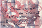 Choralvorspiele aus Klassik und Romantik 